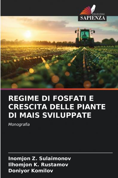 REGIME DI FOSFATI E CRESCITA DELLE PIANTE DI MAIS SVILUPPATE