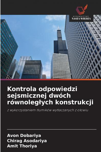 Kontrola odpowiedzi sejsmicznej dwóch równoległych konstrukcji