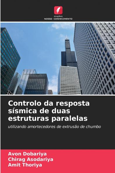 Controlo da resposta sísmica de duas estruturas paralelas