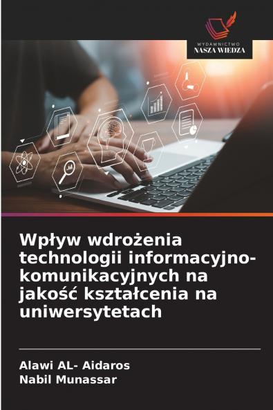 Wpływ wdrożenia technologii informacyjno-komunikacyjnych na jakość kształcenia na uniwersytetach
