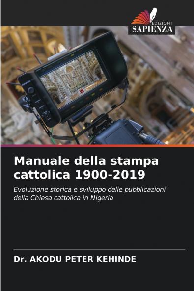 Manuale della stampa cattolica 1900-2019