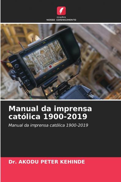 Manual da imprensa católica 1900-2019