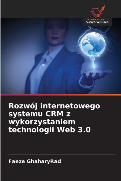 Rozwój internetowego systemu CRM z wykorzystaniem technologii Web 3.0