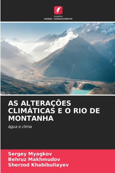 AS ALTERAÇÕES CLIMÁTICAS E O RIO DE MONTANHA