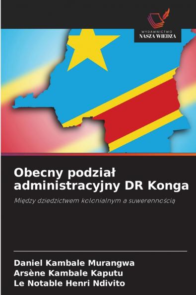Obecny podział administracyjny DR Konga