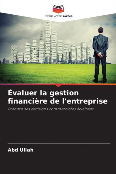 Évaluer la gestion financière de l'entreprise
