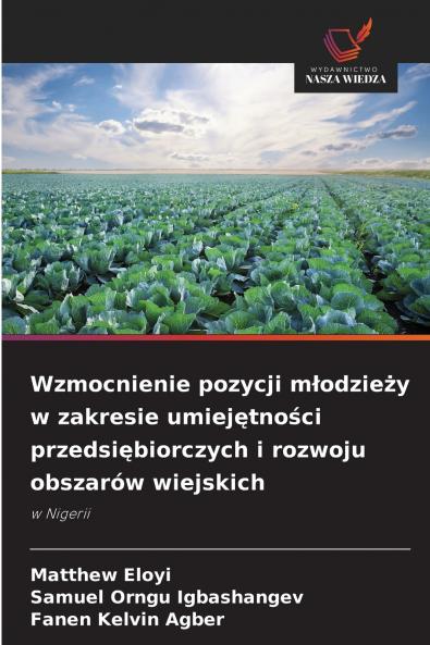 Wzmocnienie pozycji młodzieży w zakresie umiejętności przedsiębiorczych i rozwoju obszarów wiejskich