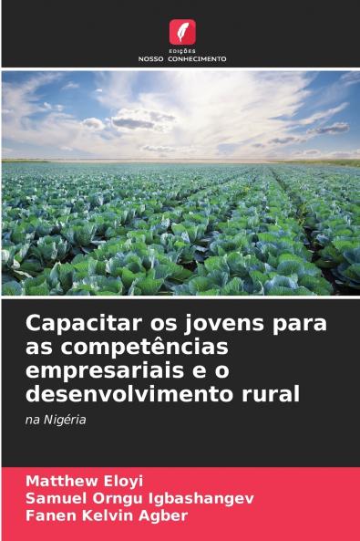 Capacitar os jovens para as competências empresariais e o desenvolvimento rural