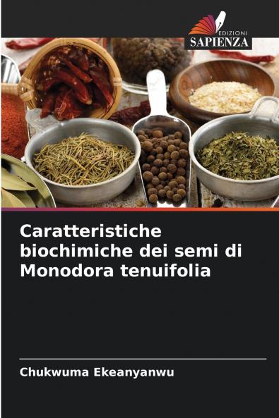 Caratteristiche biochimiche dei semi di Monodora tenuifolia