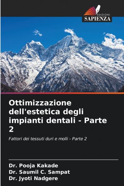 Ottimizzazione dell'estetica degli impianti dentali - Parte 2