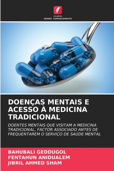 DOENÇAS MENTAIS E ACESSO À MEDICINA TRADICIONAL