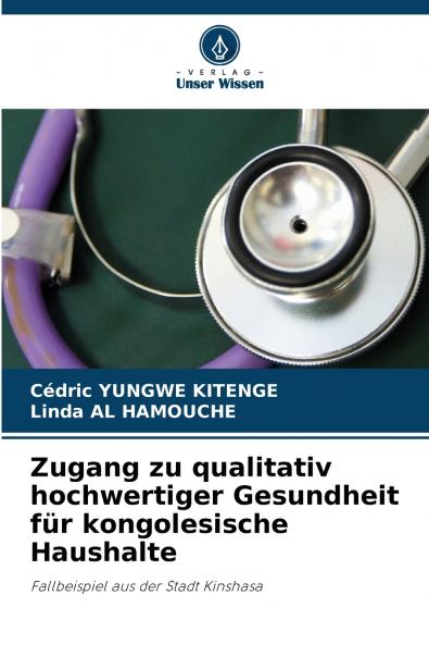 Zugang zu qualitativ hochwertiger Gesundheit für kongolesische Haushalte