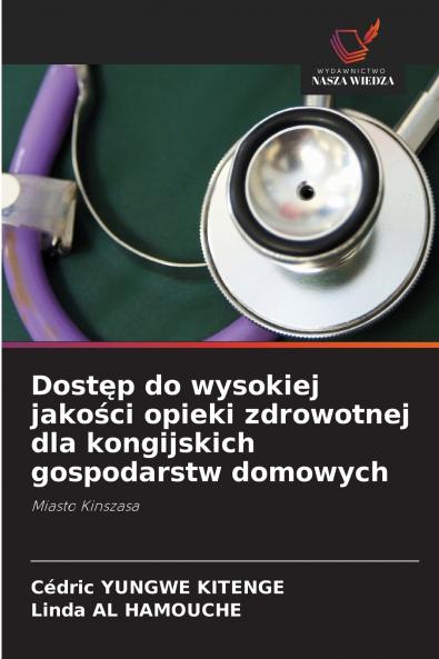 Dostęp do wysokiej jakości opieki zdrowotnej dla kongijskich gospodarstw domowych