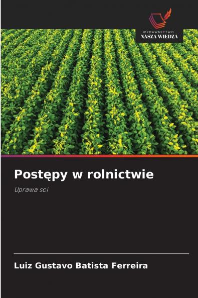 Postępy w rolnictwie