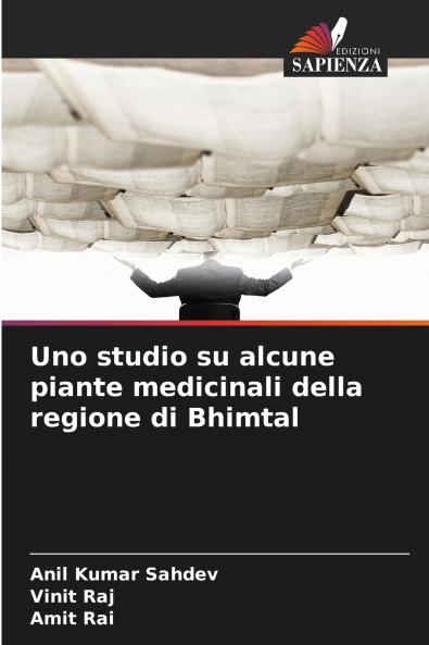 Uno studio su alcune piante medicinali della regione di Bhimtal