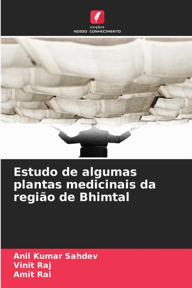 Estudo de algumas plantas medicinais da região de Bhimtal
