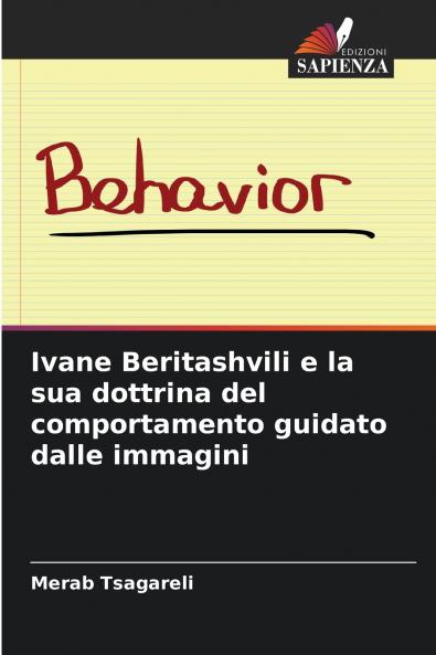 Ivane Beritashvili e la sua dottrina del comportamento guidato dalle immagini