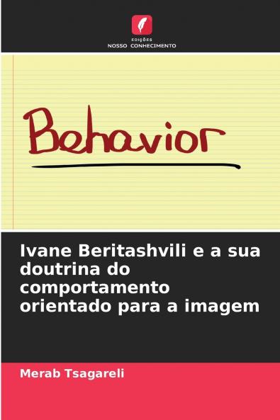 Ivane Beritashvili e a sua doutrina do comportamento orientado para a imagem