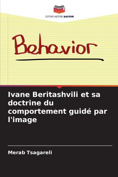 Ivane Beritashvili et sa doctrine du comportement guidé par l'image