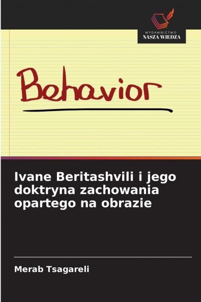 Ivane Beritashvili i jego doktryna zachowania opartego na obrazie
