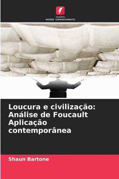 Loucura e civilização