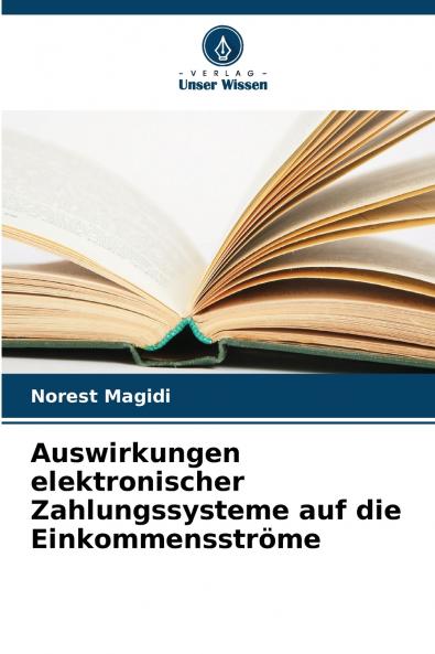 Auswirkungen elektronischer Zahlungssysteme auf die Einkommensströme