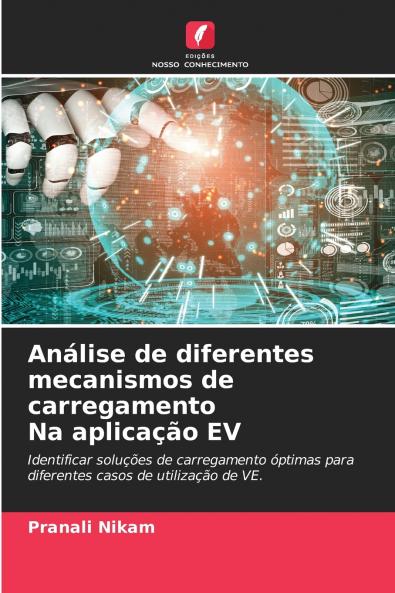 Análise de diferentes mecanismos de carregamento Na aplicação EV
