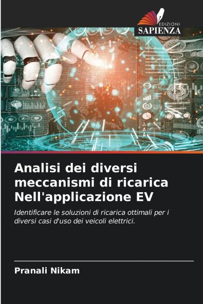 Analisi dei diversi meccanismi di ricarica Nell'applicazione EV