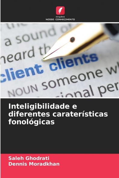 Inteligibilidade e diferentes caraterísticas fonológicas