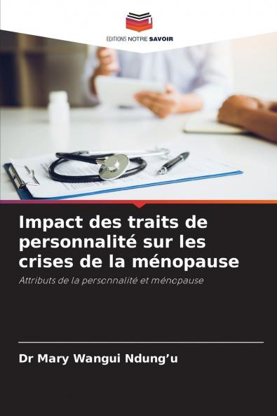 Impact des traits de personnalité sur les crises de la ménopause