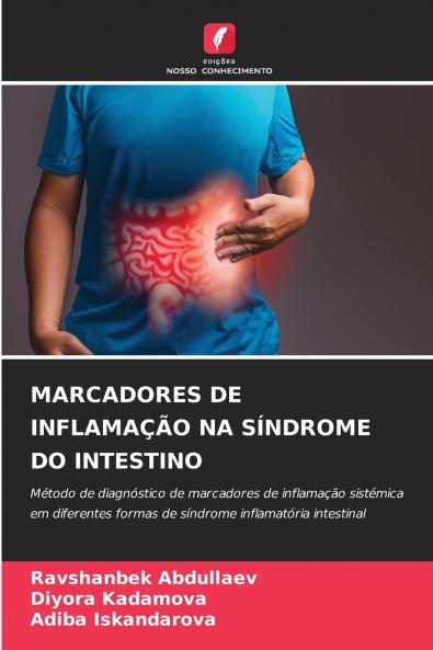 MARCADORES DE INFLAMAÇÃO NA SÍNDROME DO INTESTINO