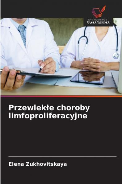 Przewlekłe choroby limfoproliferacyjne