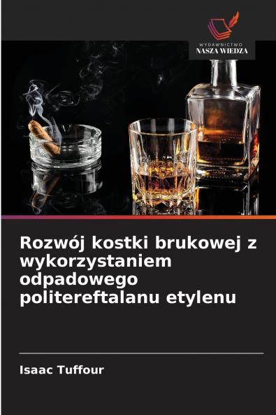 Rozwój kostki brukowej z wykorzystaniem odpadowego politereftalanu etylenu