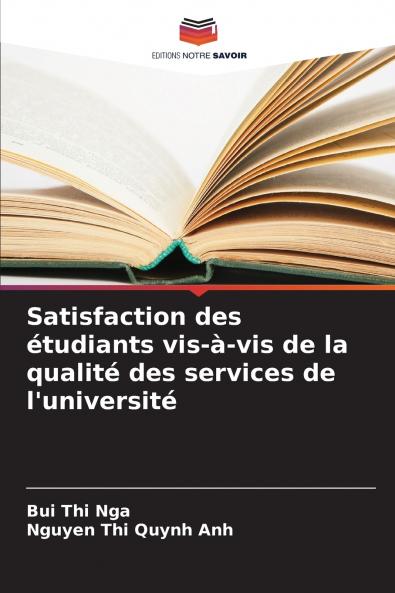 Satisfaction des étudiants vis-à-vis de la qualité des services de l'université
