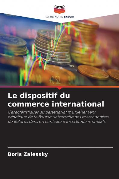 Le dispositif du commerce international