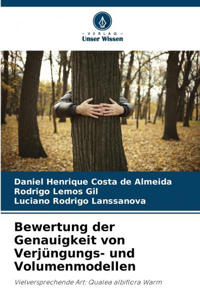 Bewertung der Genauigkeit von Verjüngungs- und Volumenmodellen