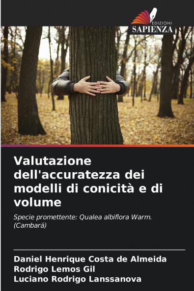 Valutazione dell'accuratezza dei modelli di conicità e di volume