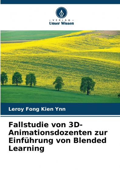 Fallstudie von 3D-Animationsdozenten zur Einführung von Blended Learning