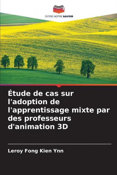 Étude de cas sur l'adoption de l'apprentissage mixte par des professeurs d'animation 3D