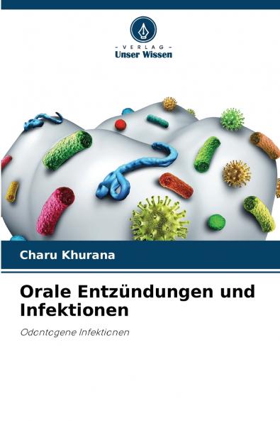 Orale Entzündungen und Infektionen