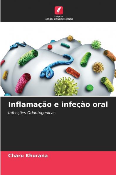 Inflamação e infeção oral