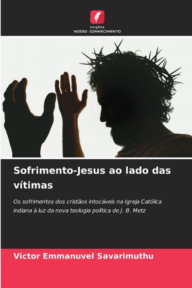 Sofrimento-Jesus ao lado das vítimas