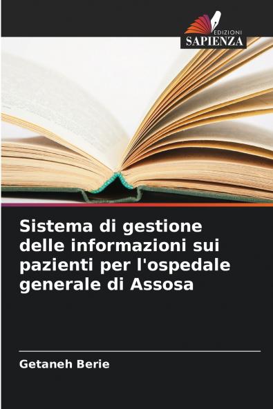 Sistema di gestione delle informazioni sui pazienti per l'ospedale generale di Assosa