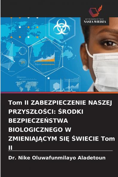 Tom II ZABEZPIECZENIE NASZEJ PRZYSZŁOŚCI