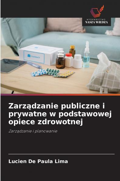 Zarządzanie publiczne i prywatne w podstawowej opiece zdrowotnej