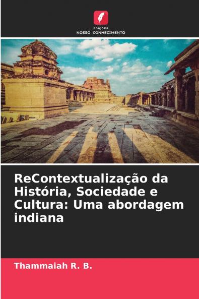 ReContextualização da História Sociedade e Cultura
