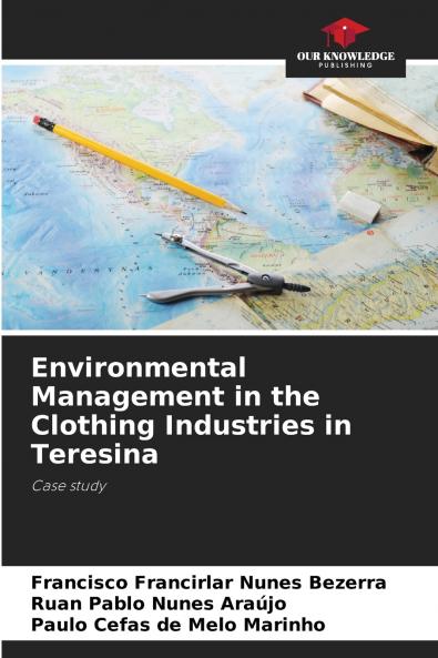 Environmental Management in the Clothing Industries in Teresina