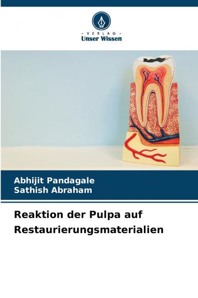 Reaktion der Pulpa auf Restaurierungsmaterialien