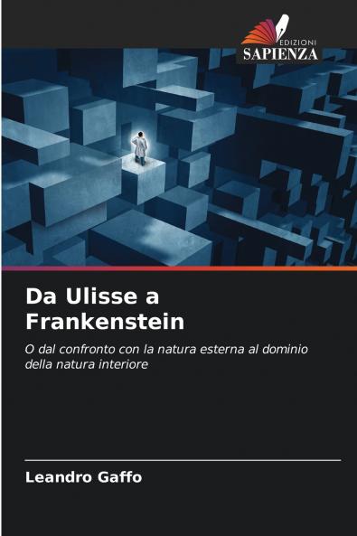 Da Ulisse a Frankenstein