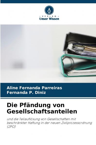 Die Pfändung von Gesellschaftsanteilen